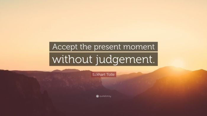 Accept judgement sagan eckhart tolle quotefancy bach elon musk